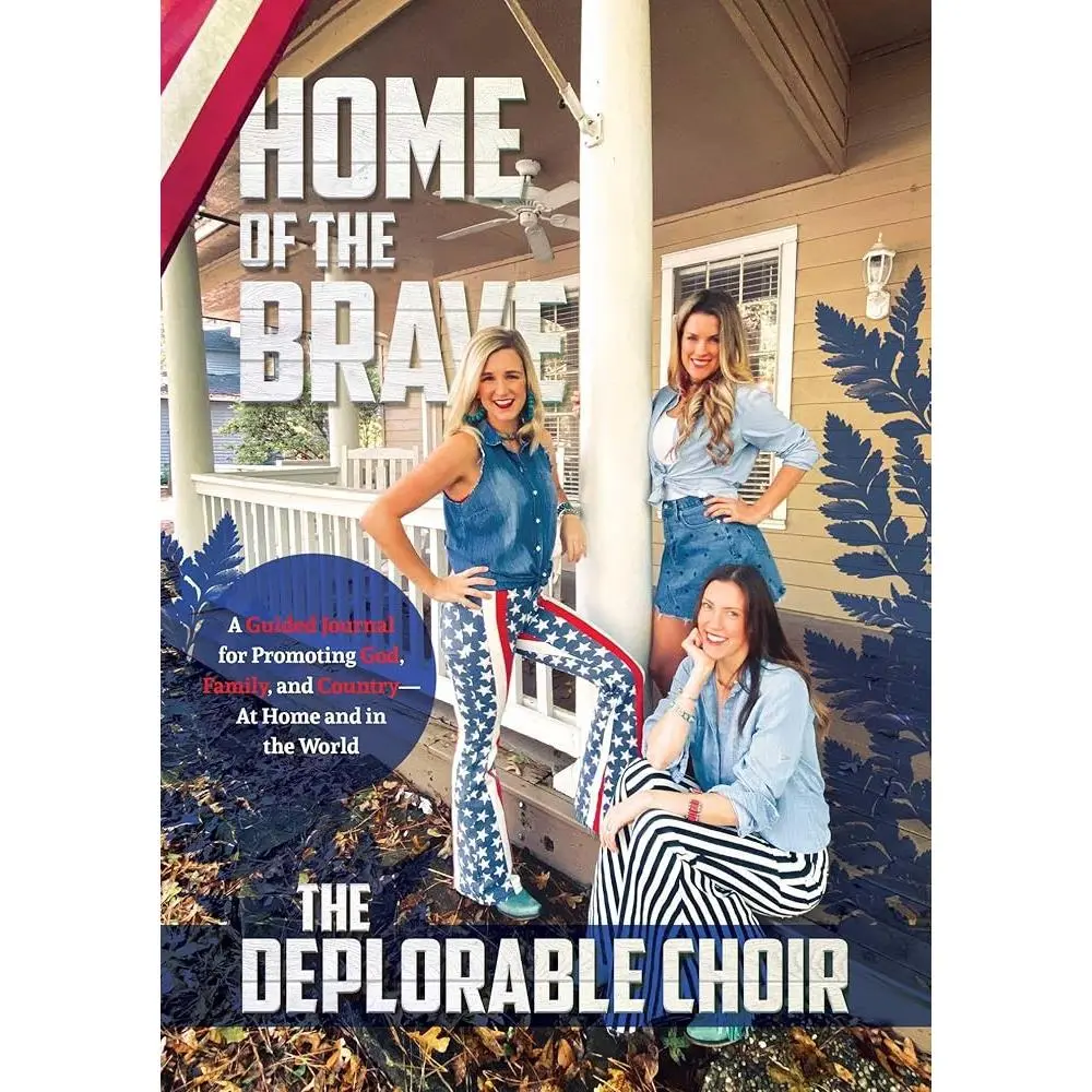 Home of the Brave: A Guided Journal for Promoting God, Family, and Countryâ€•At Home and in the World