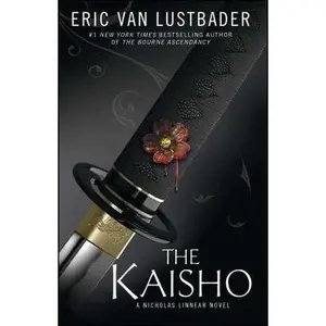 USED-The Kaisho: A Nicholas Linnear Novel by Van Lustbader, Eric (Paperback)