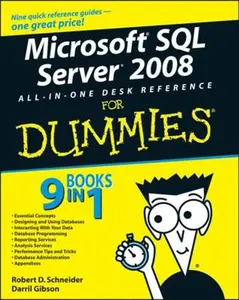 USED-Microsoft SQL Server 2008 All-In-One Desk Reference for Dummies by Schneider, Robert D. (Paperback)