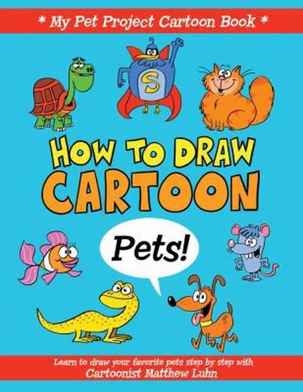 USED-How to Draw Cartoon Pets! by Matthew Luhn (Paperback)
