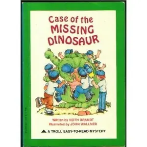 USED-Case of the Missing Dinosaur (A Troll Easy-To-Read Mystery) by Keith Brandt (Paperback)
