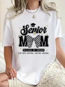 100% Cotton Proud Mom of A 2026 Graduate Senior Class of 2026 Graduation T-Shirt Print Round Neck Short Sleeve Streetwear Fashion Breathable Homme Soft Unisex Designer Clothes For Women Casual Clothes