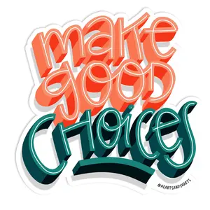 MAKE GOOD CHOICES ILLUSTRATED 3X3 VINYL STICKER