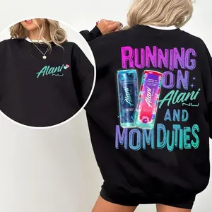 Alani Nu You Give Me Enegry 2 Sided Sweatshirt, Gift For Alani Nu Lovers, Alani Nu Lover Sweatshirt, Alani Nu Tee, Outfits Summer