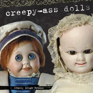 USED-Creepy-Ass Dolls by Brooks, Stacey (Paperback)