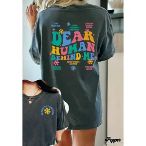 Dear Human Behind me shirt, Teacher Student Affirmations, ABA therapy RBT BCBA Shirt, Unisex Comfort Colors® 1717