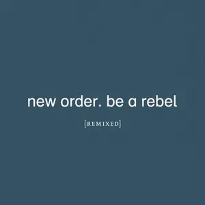 New Order - Be A Rebel Remixed  [VINYL RECORD - LP] Clear Vinyl, Ltd Ed
