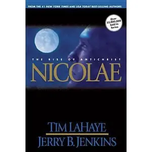 USED-Nicolae: The Rise of Antichrist (Left Behind, Book 3) by Tim LaHaye (Hardcover)