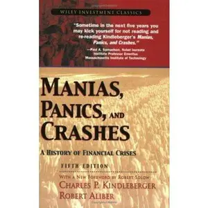 USED-Manias, Panics, and Crashes: A History of Financial Crises (Wiley Investment Classics) by Charles P. Kindleberger (Paperback)