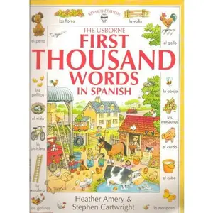 USED Book - The Usborne First Thousand Words in Spanish by Heather Amery (Paperback) - spanish