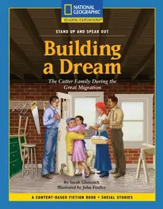 USED-Content-Based Chapter Books Fiction (Social Studies: Stand Up and Speak Out): Building a Dream by National Geographic Learning (Paperback)