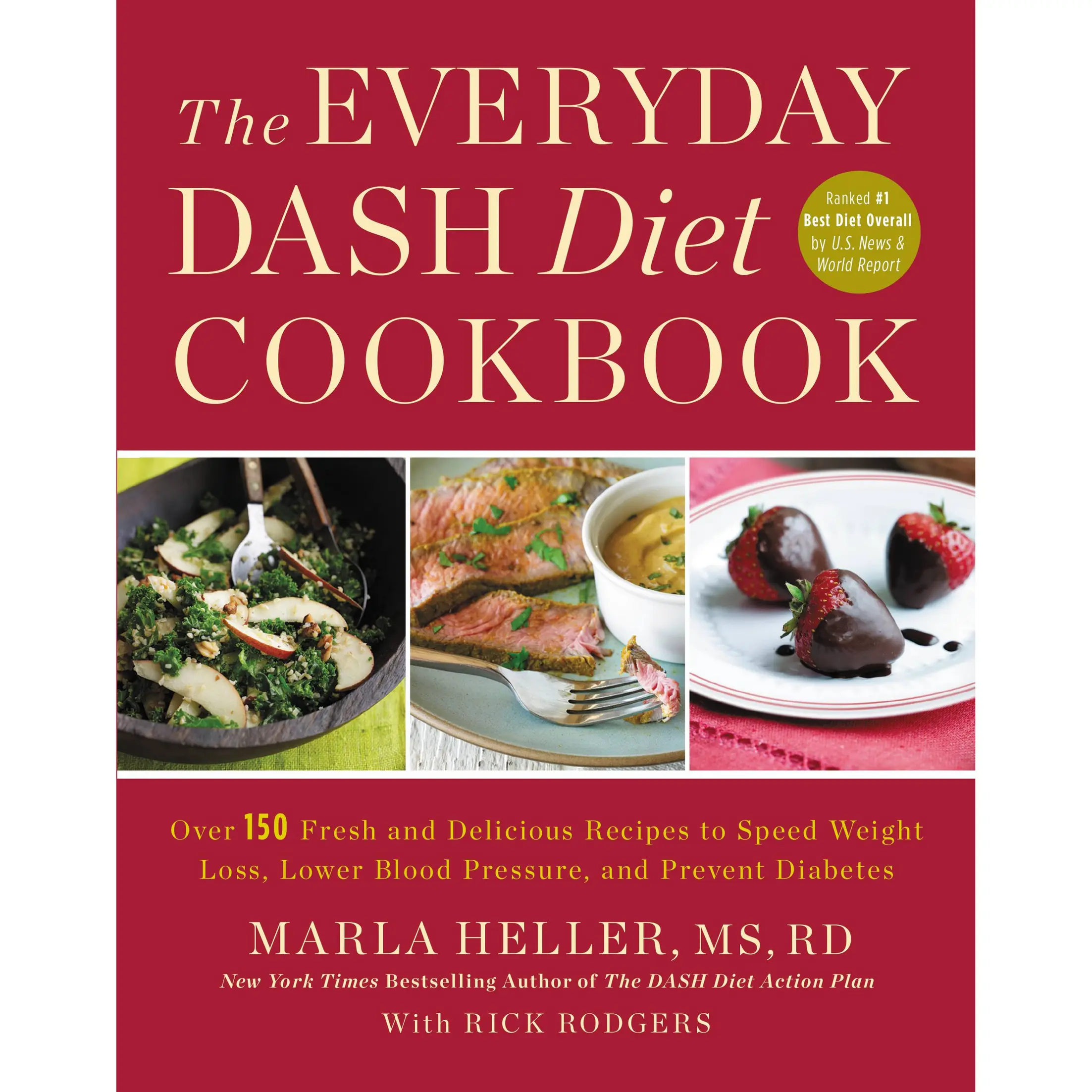 The Everyday DASH Diet Cookbook by Marla Heller, Rick Rodgers [Paperback Book]