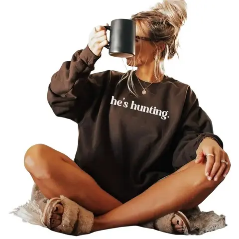 Custom He's Hunting Sweatshirt, Hunters Wife Hunting Season, Abandoned Wife Club, Hunters Girlfriend, Funny Gift For Hunting Wife Cotton Personalize