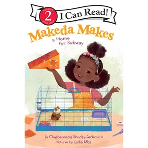 Makeda Makes a Home for Subway (I Can Read Level 2) by Olugbemisola Rhuday-Perkovich||Lydia Mba [Hardback Book]