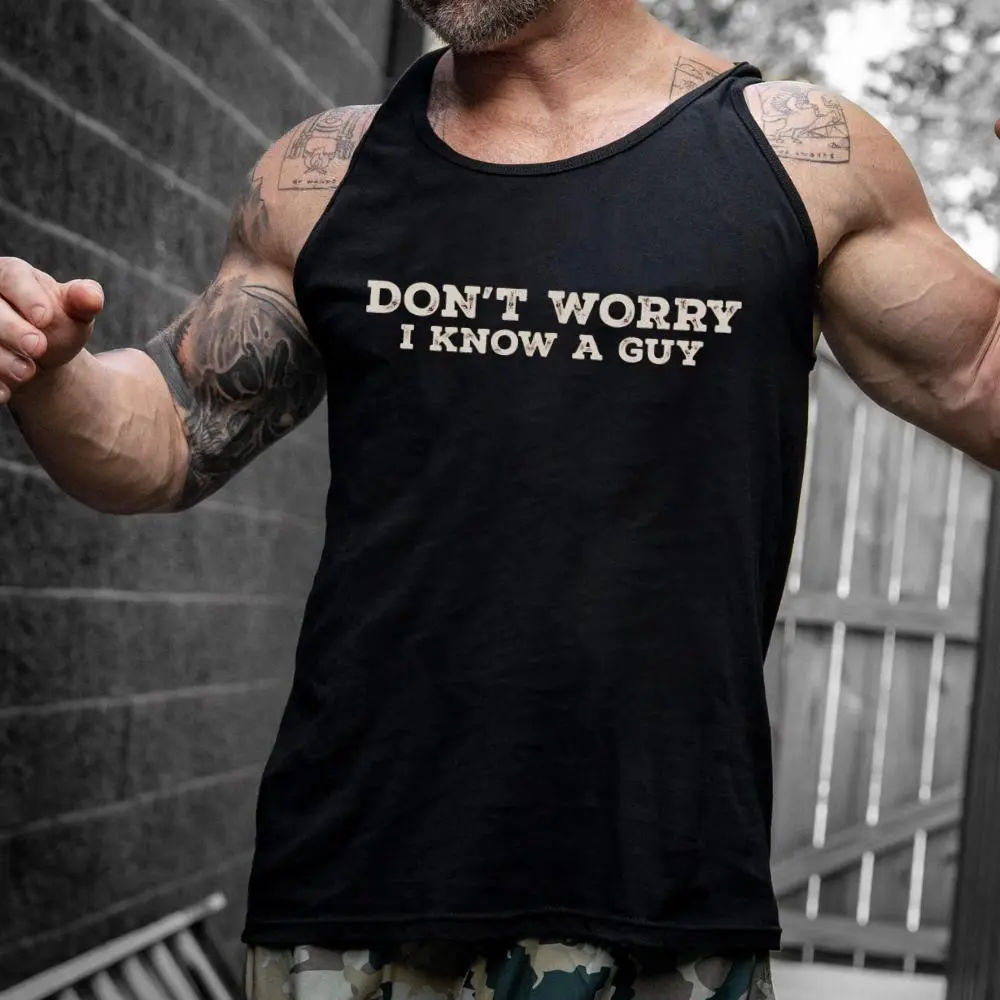 Don’t Worry I Know A Guy Men’s Tank Top, Funny Garage Dad Sleeveless Shirt, Handyman Contractor Muscle Tee, Blue Collar Gift for Men