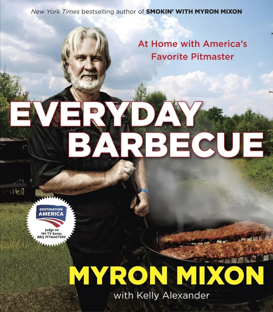 USED Book - Everyday Barbecue: At Home with America's Favorite Pitmaster: A Cookbook by Mixon, Myron (Paperback) - english