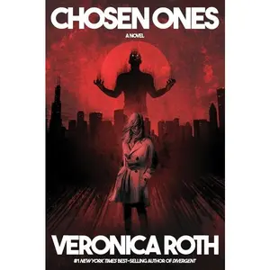 Chosen Ones by Veronica Roth [Paperback Book]