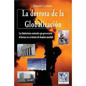 USED-La derrota de la globalización by Manuel Galiana (Hardcover)