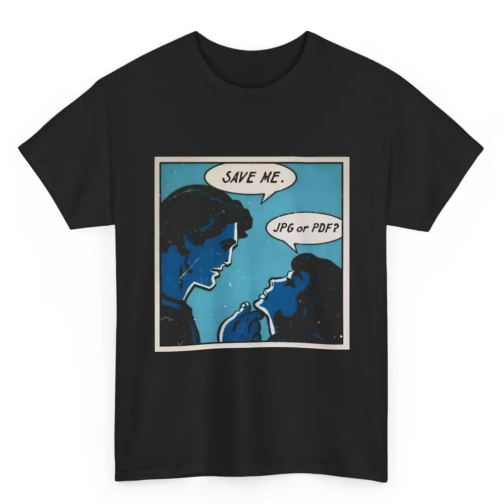 Save Me Meme T-Shirt – Funny Comic Style Graphic Tee with “JPG or PDF?” Print, Vintage Aesthetic Shirt