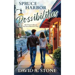 Spruce Harbor Possibilities: An Opposites Attract Contemporary Romance - Paperback
