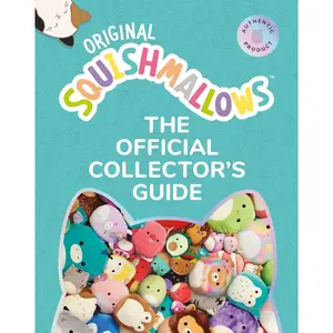Squishmallows: The Official Collector’s Guide Hardcover – June 28, 2022