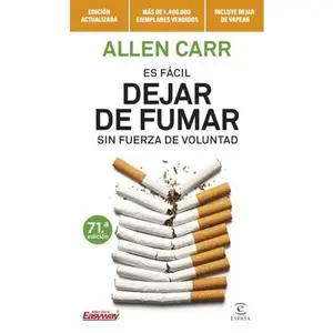 USED-Es fácil dejar de fumar sin fuerza de voluntad by Allen Carr (Paperback)