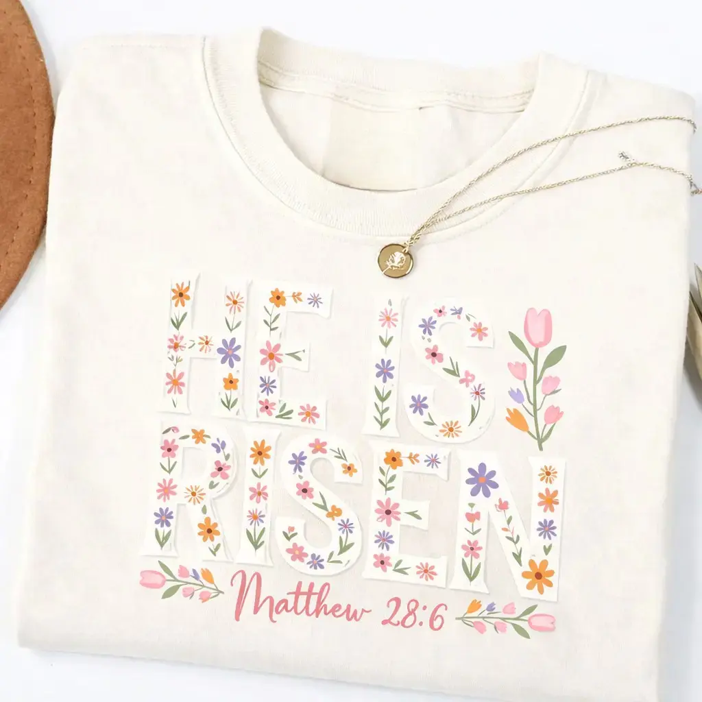 He Is Risen Floral Easter Shirt |   Christian Easter Tee Matthew 28:6 |   Vintage Religious Graphic