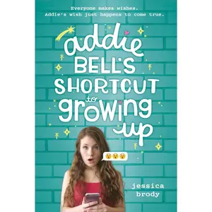 USED-Addie Bell's Shortcut to Growing Up by Brody, Jessica (Paperback)