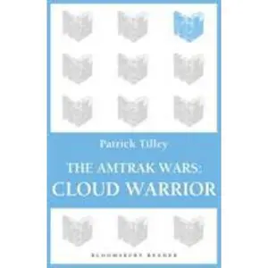 USED-The Amtrak Wars: Cloud Warrior: The Talisman Prophecies Part 1 by Tilley, Patrick (Paperback)