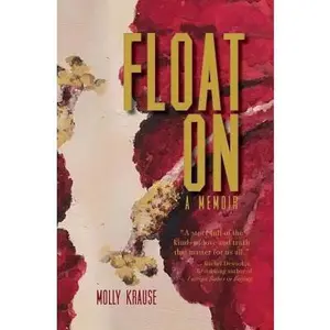 USED-Float on by Krause, Molly (Paperback)