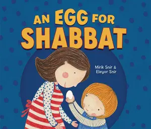 USED-An Egg for Shabbat by Snir, Mirik (Paperback)