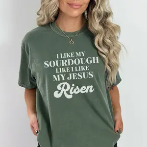 Sourdough Baking Christian Comfort Colors Shirt, Religious Faith Gifts, Enthusiast Christian jesus shirt