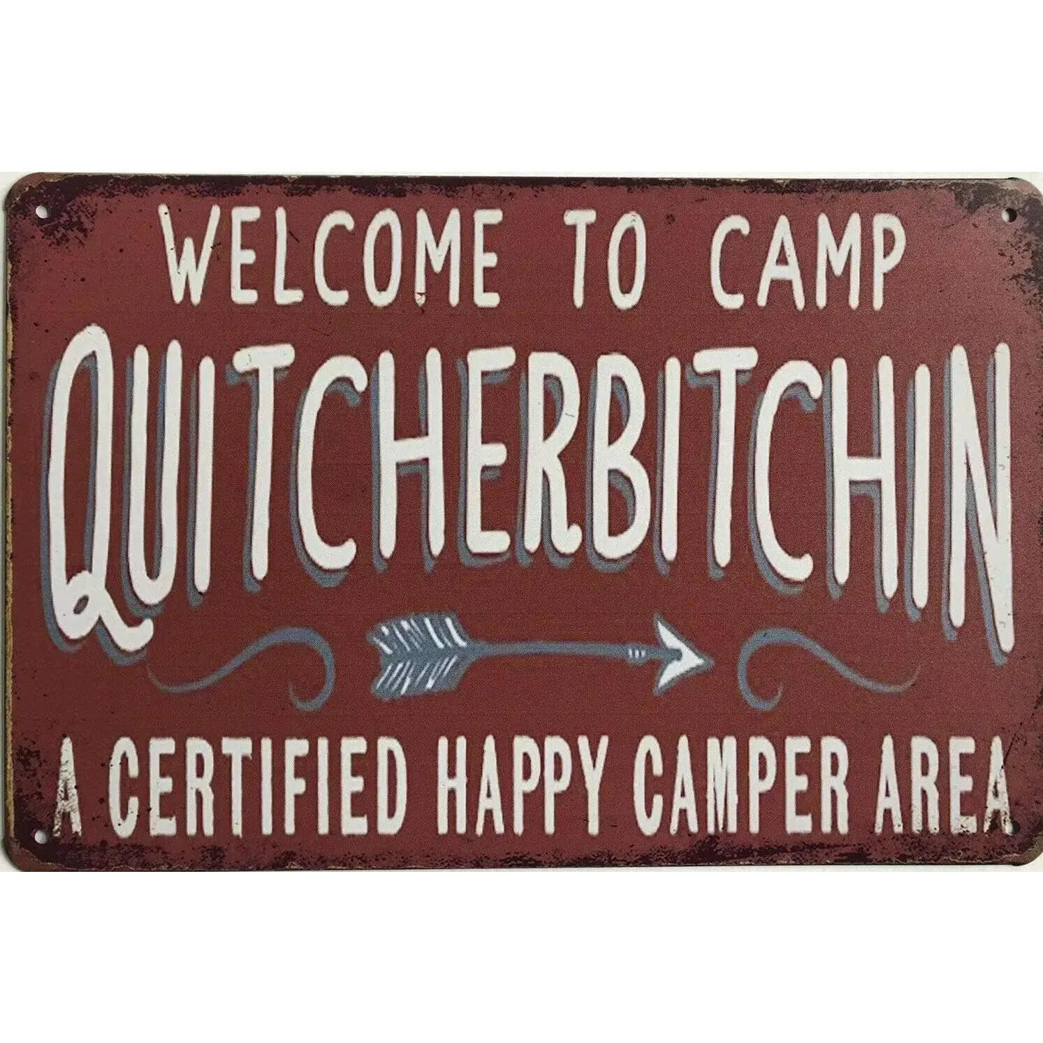 New Vintage Metal Tin Sign Camping Welcome to Camp Quitcherbitchin Outdoor Street Garage & Home Bar Club Wall Decoration Signs 12x8 Inch