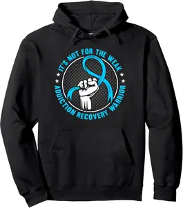 Not For The Weak Addiction Recovery Warrior Pullover Hoodie
