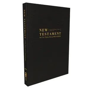 NIV, New Testament with Psalms and Proverbs, Pocket-Sized, Paperback, Comfort Print