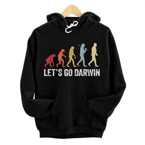 Funny Let's Go Darwin | Charles Darwin quote Evolution Hoodie, Sweatshirt, T-Shirt