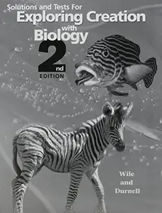 USED-Solutions and Tests for Exploring Creation with Biology 2nd Edition by Dr. Jay L. Wile (Paperback)