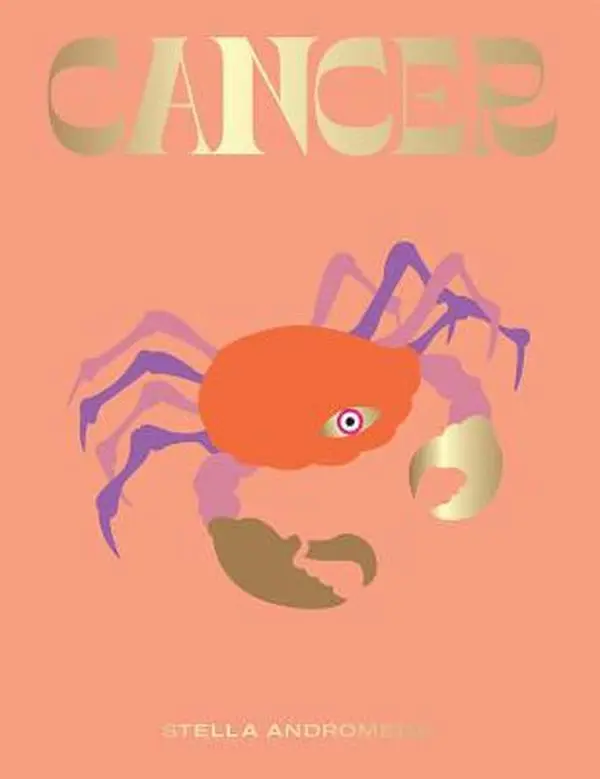 Used Good Hard Cover Horoscope Book - Cancer: Harness the Power of the Zodiac (Astrological, Birth Chart Insights) by Stella Andromeda (English), Self-Care Advice