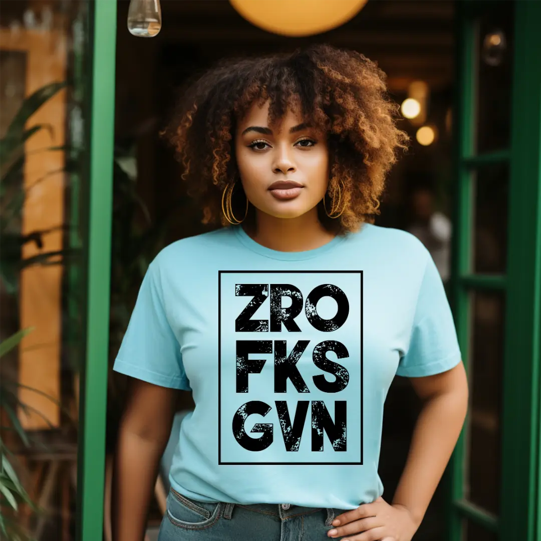ZRO FKS GVN Screen Print Transfer - Casual T-Shirt for Women, Crewneck, Summer Wear, Comfortable Design