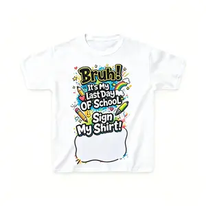 Youth & Adult Last Day of School Sign My Shirt, Kids End of Year School Autograph Tee, Unisex Cotton T-Shirt for Signatures, Apparel Made In The USA	