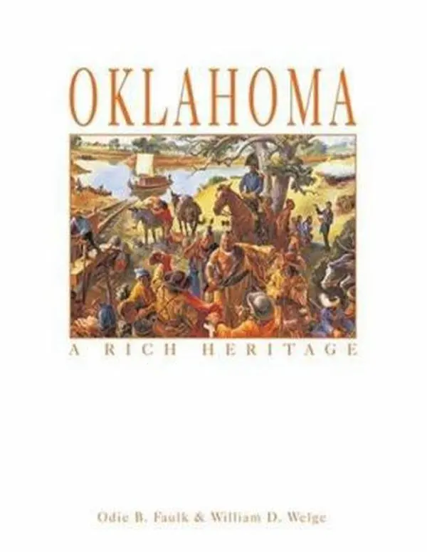 USED Book - Oklahoma: A Rich Heritage by Odie B. Faulk (Hardcover) - english