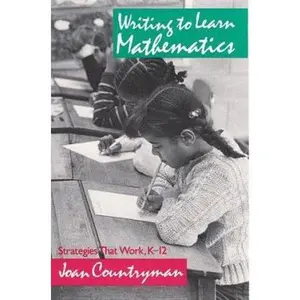 USED-Writing to Learn Mathematics: Strategies That Work, K-12 by Countryman, Joan (Paperback)