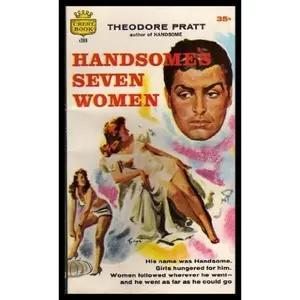 USED-Handsome's Seven Women by THEODORE PRATT (Paperback)