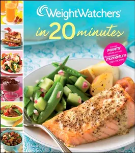 Weight Watchers In 20 Minutes (Weight Watchers Cooking) by Weight Watchers [Hardback Book]
