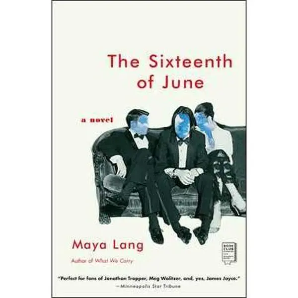 SIXTEENTH OF JUNE: A NOVEL [Tradepaper]