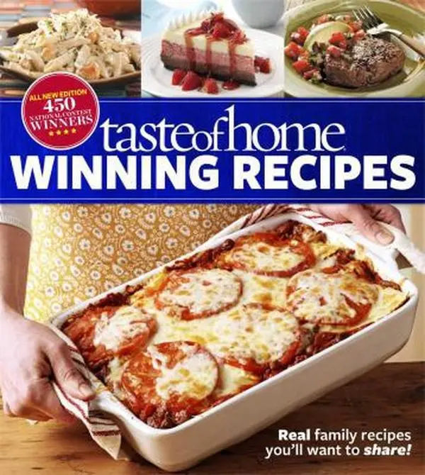 USED Book - Taste of Home Winning Recipes, All-New Edition: Real Family Recipes You'll Want to Share! New 417 National Contest Winners by Taste of Home (Paperback) - english