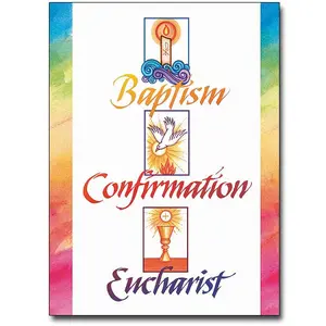 Baptism, Confirmation, Eucharist Greeting Card
