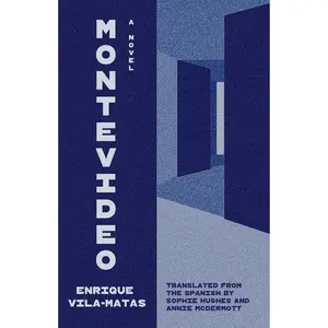 Montevideo -- Enrique Vila-Matas - Hardcover