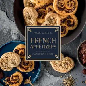 USED-French Appetizers by Asselin, Marie (Hardcover)