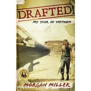 Drafted!: My Year in Vietnam